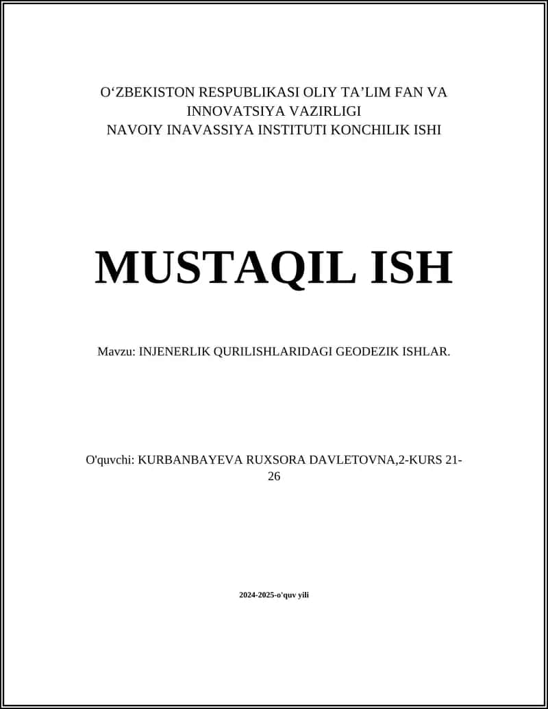 Geodezik asbob-uskunalar va ularning qo‘llanilishi