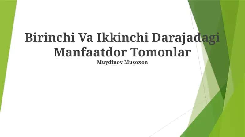 Birinchi Va Ikkinchi Darajadagi Manfaatdor Tomonlar