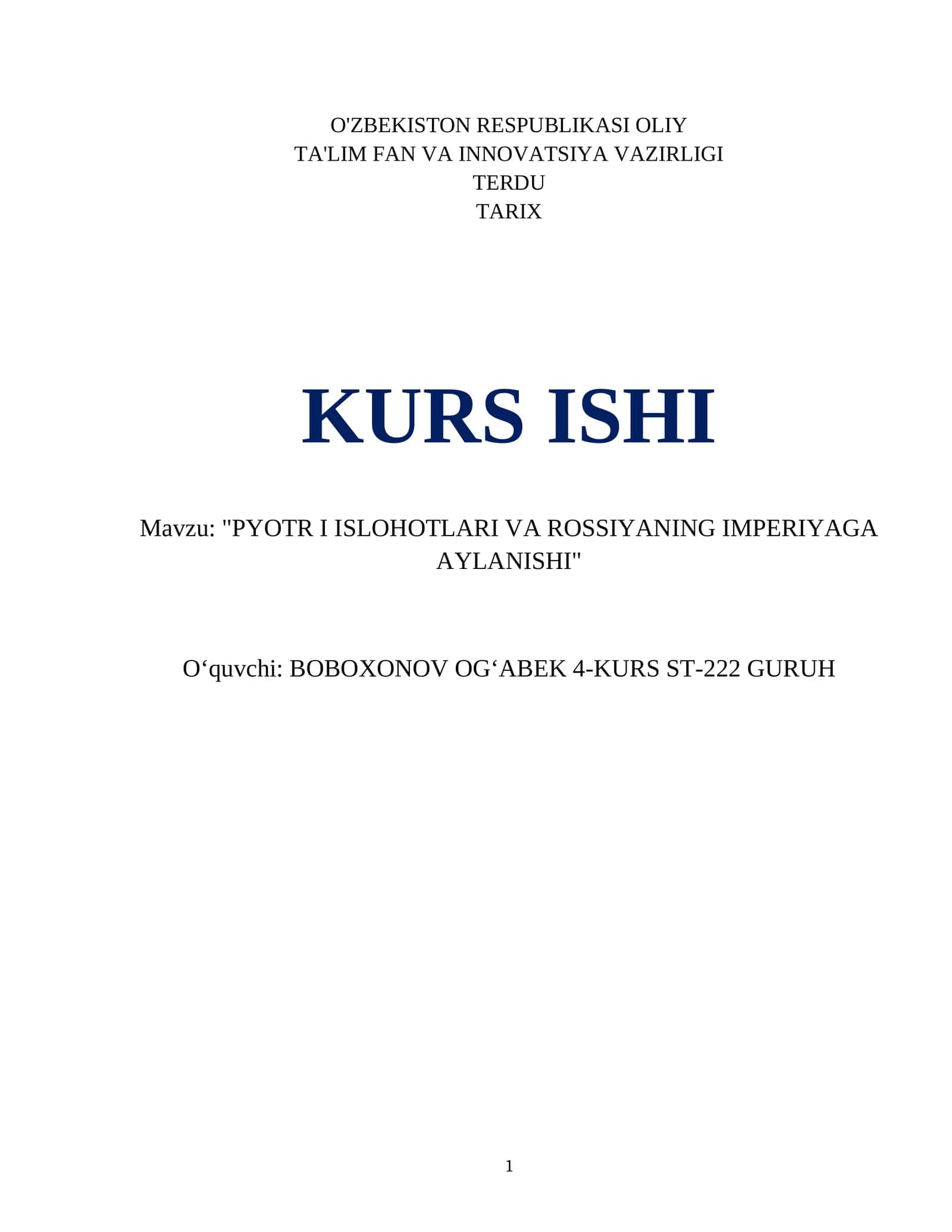 "PYOTR I ISLOHOTLARI VA ROSSIYANING IMPERIYAGA AYLANISHI"