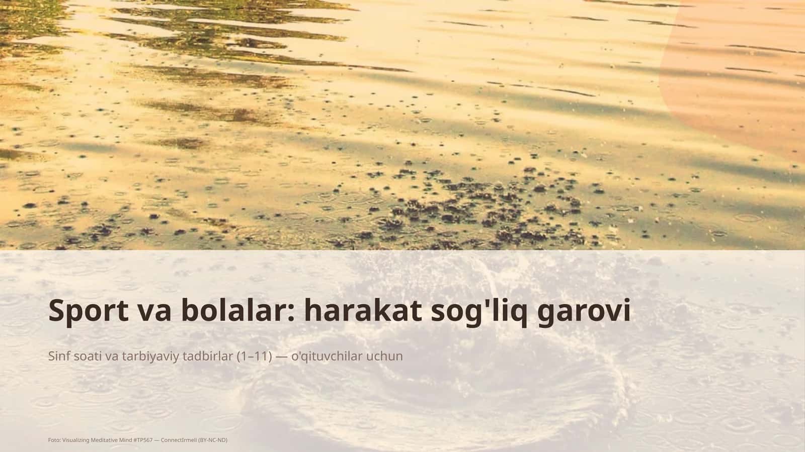 Sinf soati va tarbiyaviy tadbirlar (1–11) — o'qituvchilar uchun