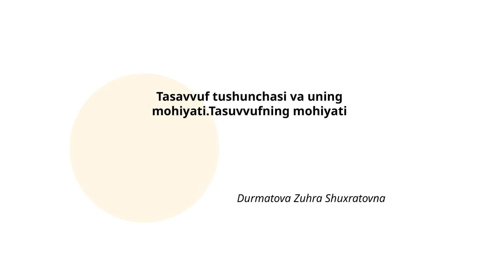 Tasavvuf tushunchasi va uning mohiyati