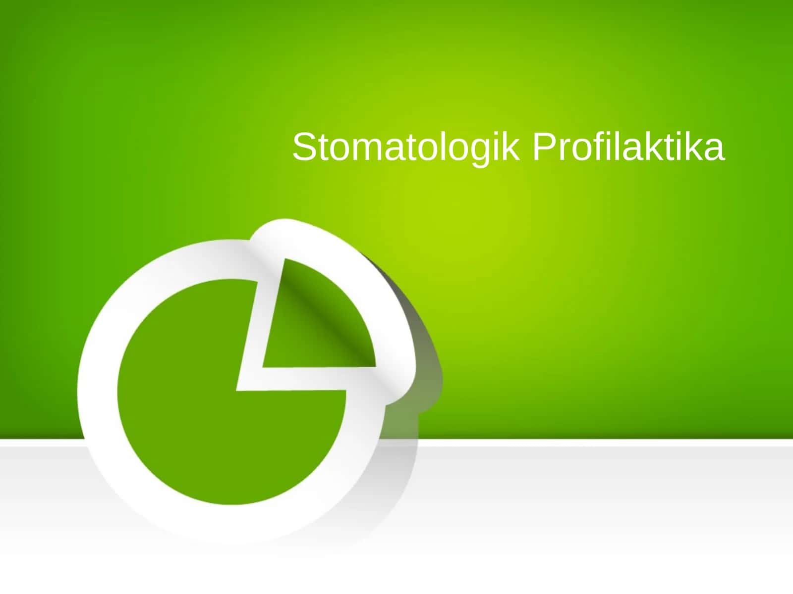 Stomatologik Profilaktika