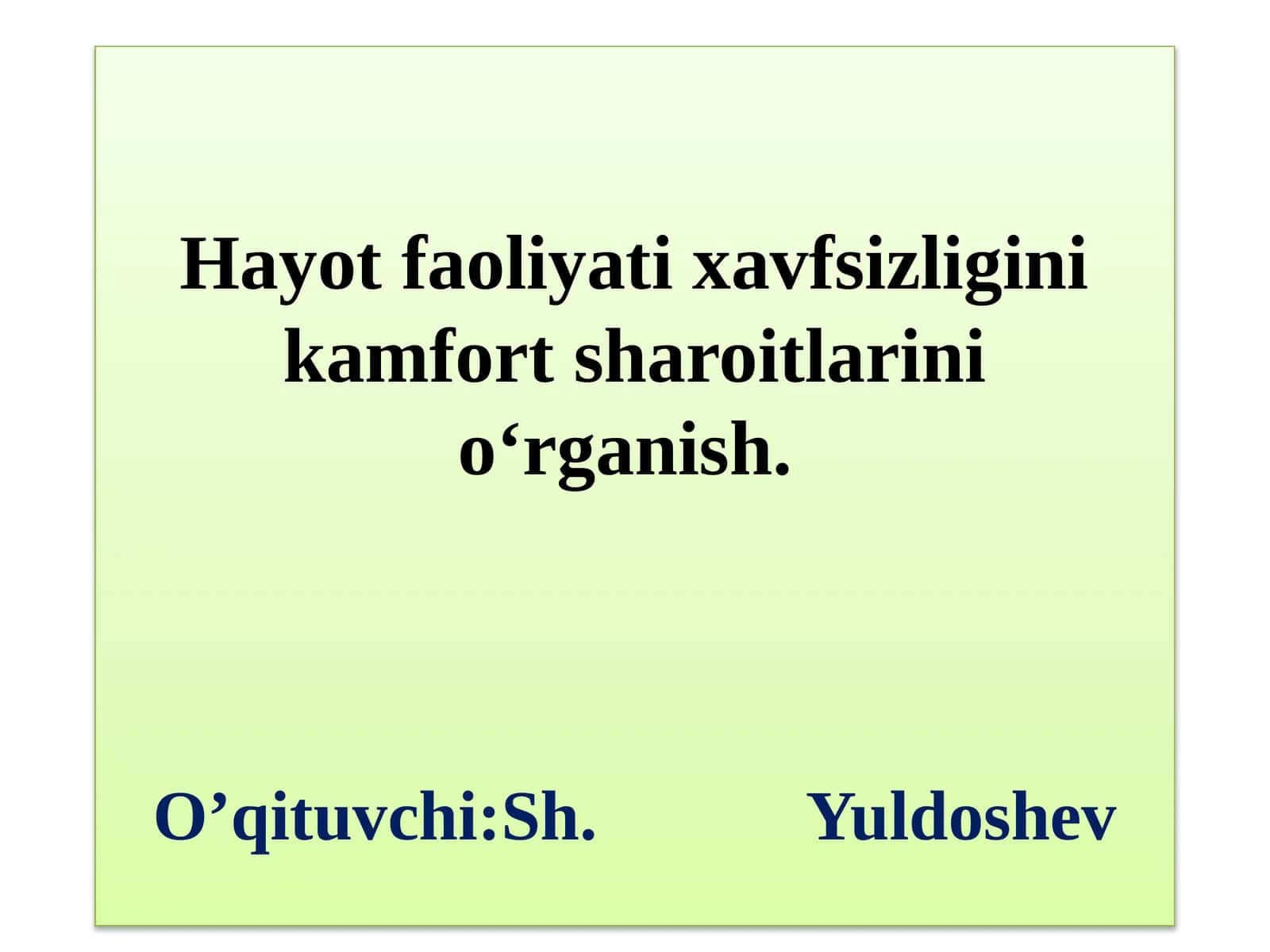 Hayotfaoliyatixavfsizligining mahsuloti