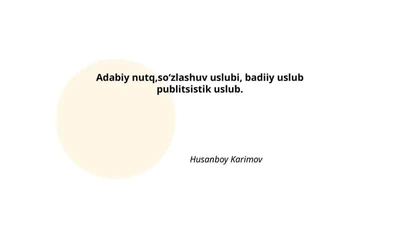 Adabiy nutq,soʻzlashuv uslubi, badiiy uslub publitsistik uslub.
