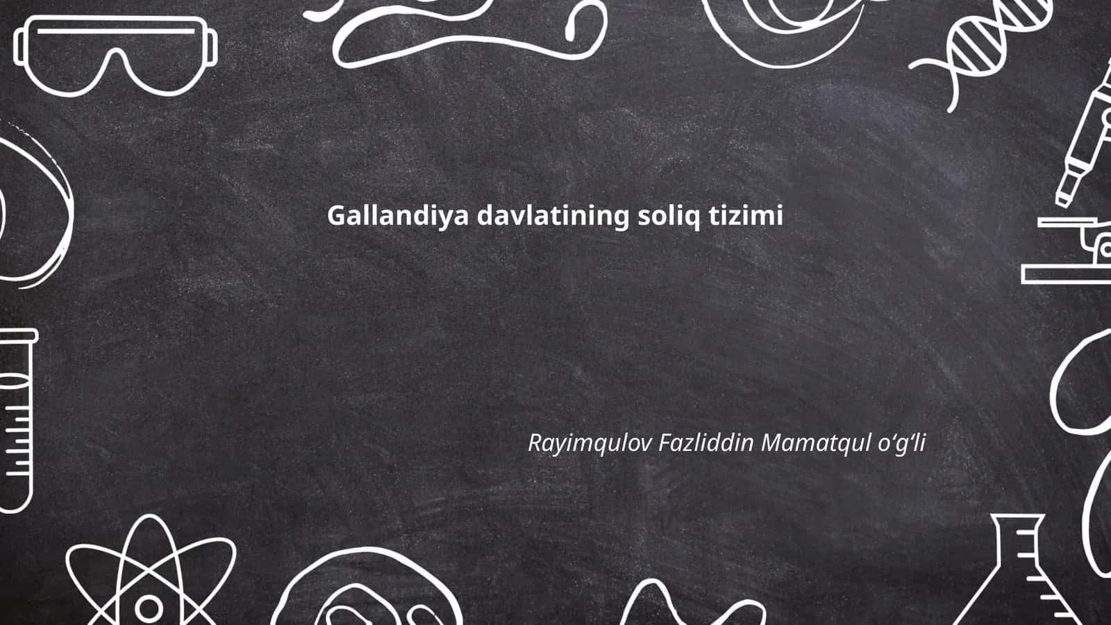 Gallandiya davlatining soliq tizimi