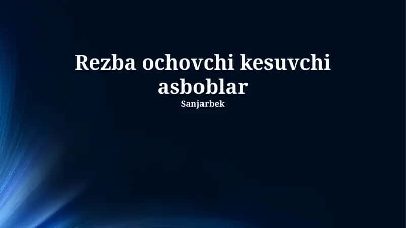 Rezba ochovchi kesuvchi asboblar