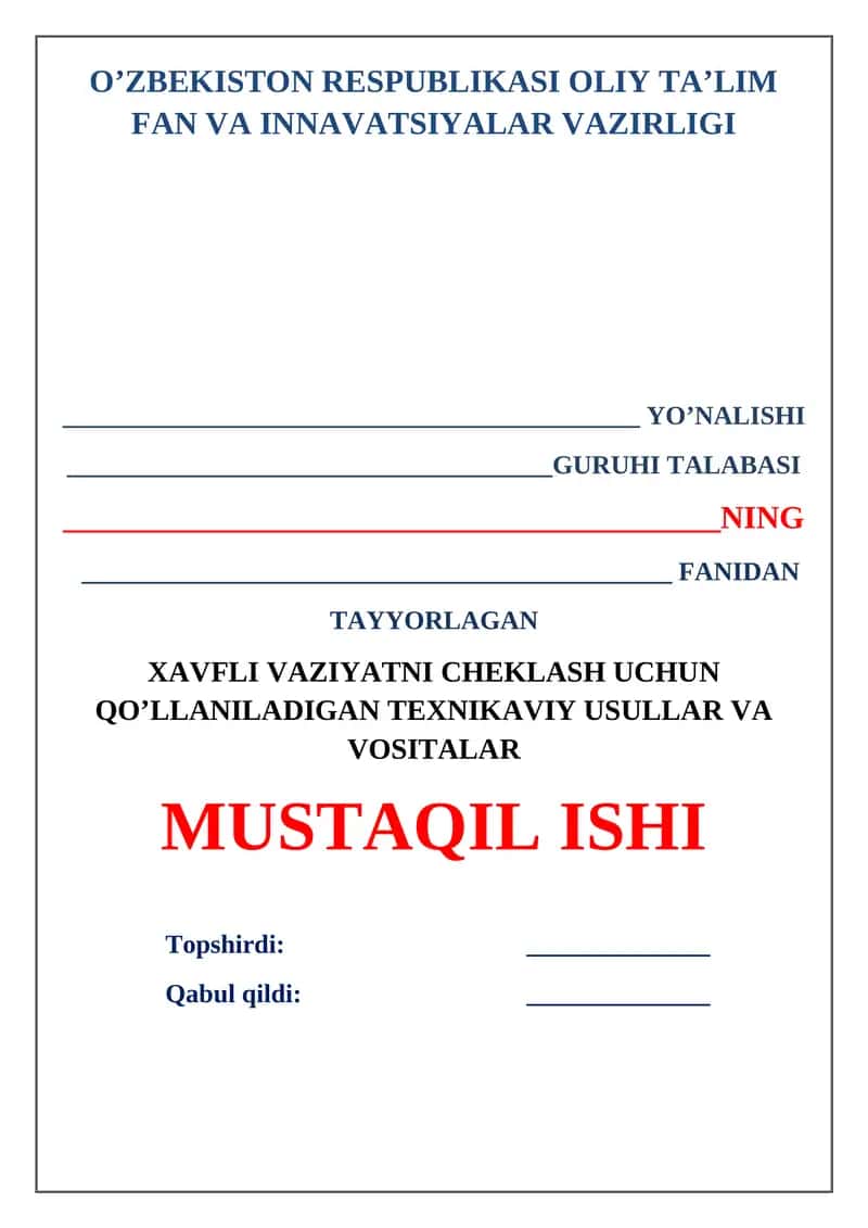 Xavfli vaziyatni cheklash uchun qo'llaniladigan texnikaviy usullar va vositalar