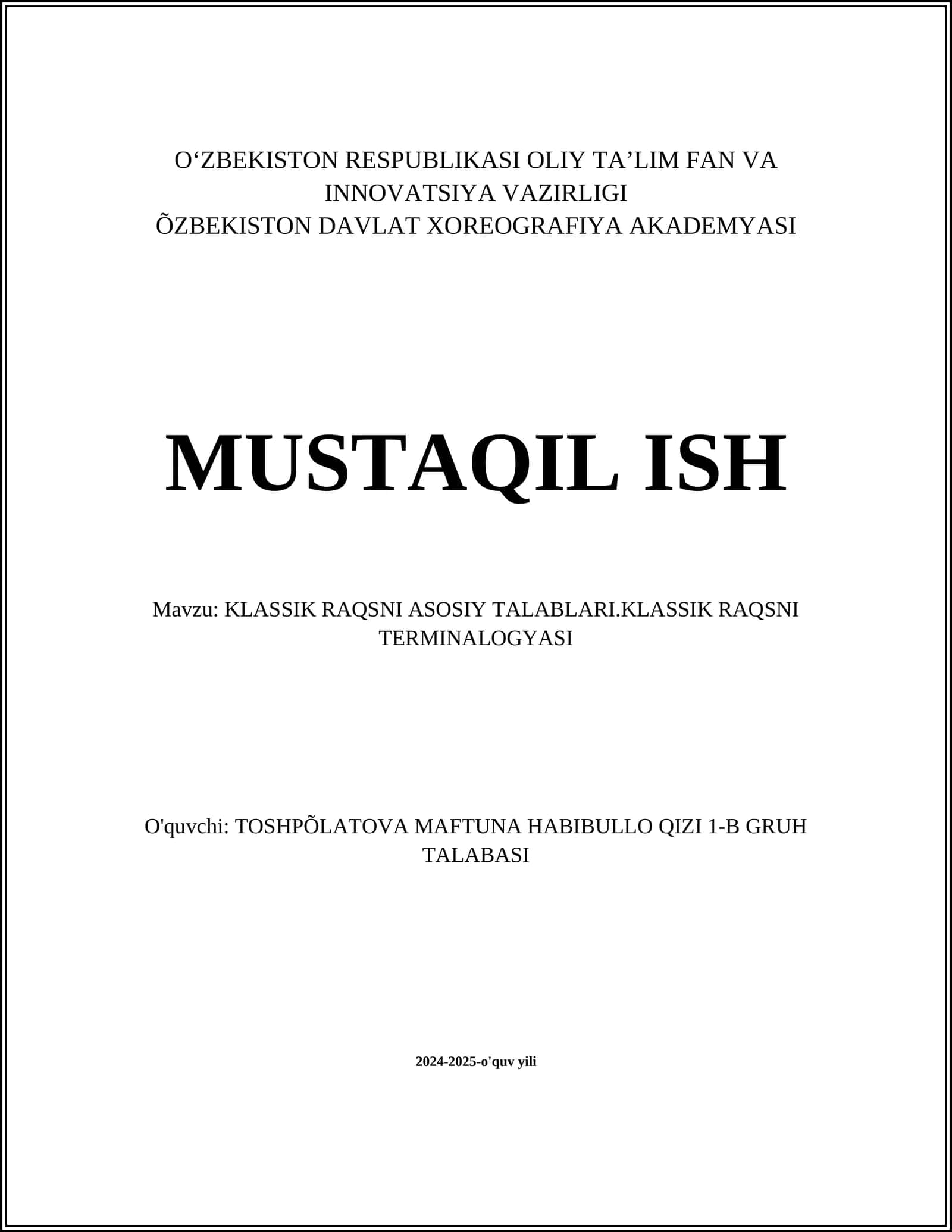 KLASSIK RAQSNI ASOSIY TALABLARI.KLASSIK RAQSNI TERMINALOGYASI
