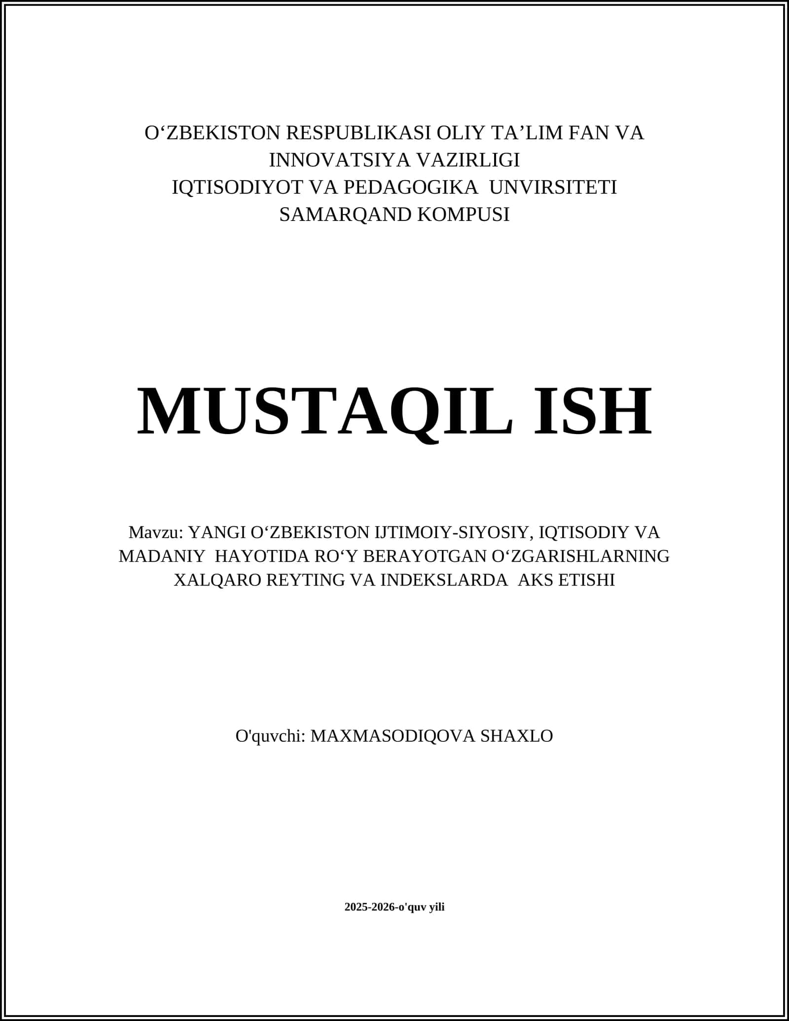 YANGI O‘ZBEKISTON IJTIMOIY-SIYOSIY, IQTISODIY VA MADANIY HAYOTIDA RO‘Y BERAYOTGAN O‘ZGARISHLARNING XALQARO REYTING VA INDEKSLARDA AKS ETISHI