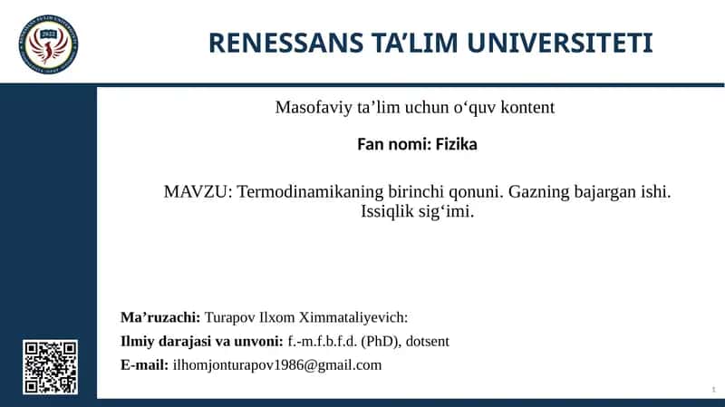 Termodinamikaning birinchi qonuni. Gazning bajargan ishi. Issiqlik sig‘imi