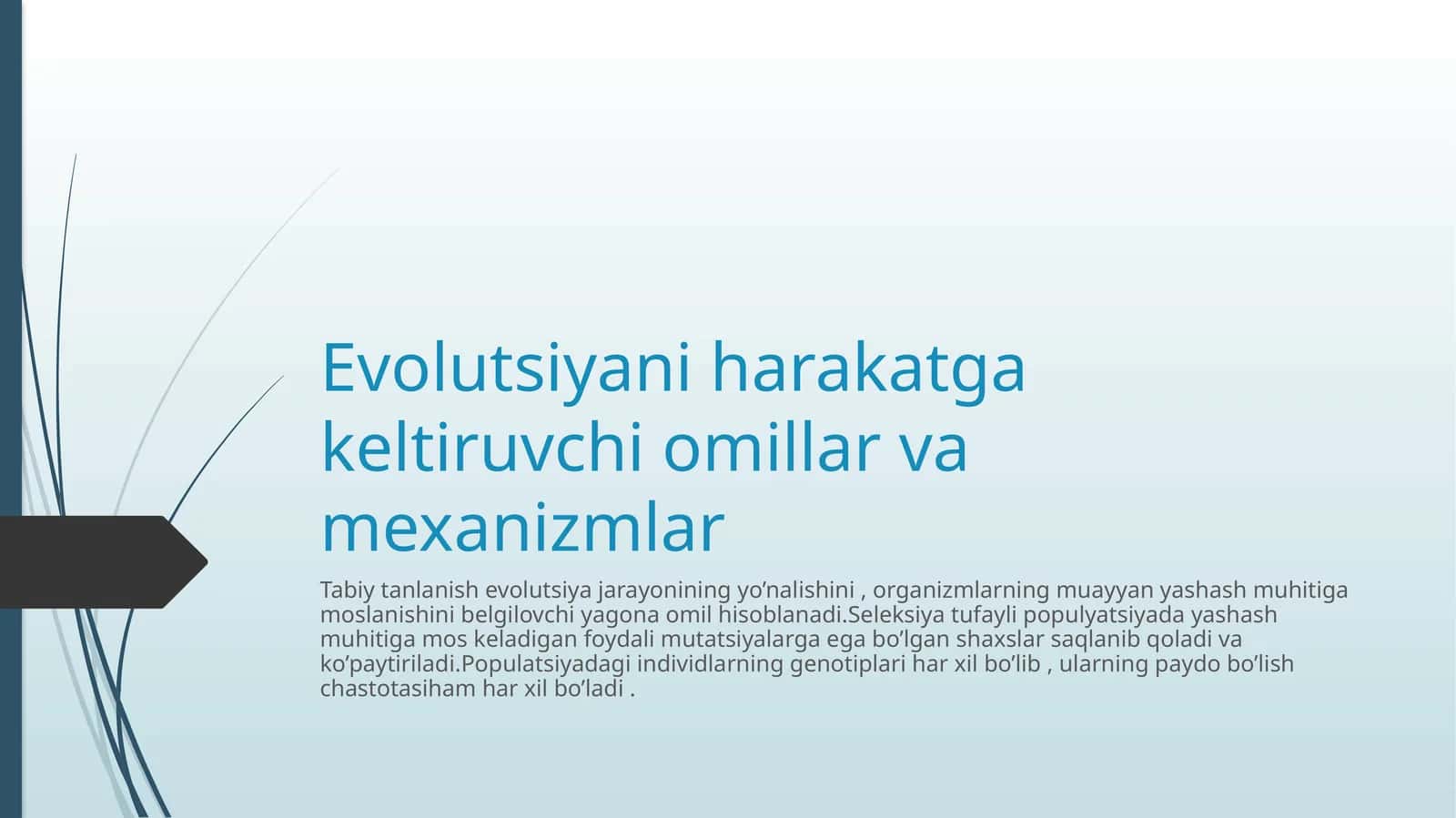 Evolutsiyani harakatga keltiruvchi omillar va mexanizmlar