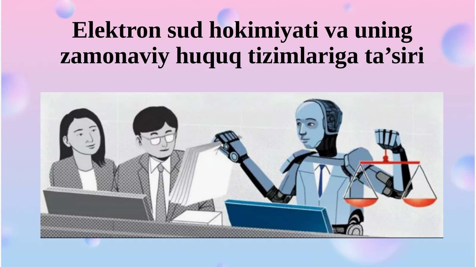 Elektron sud hokimiyati va uning zamonaviy huquq tizimlariga ta’siri