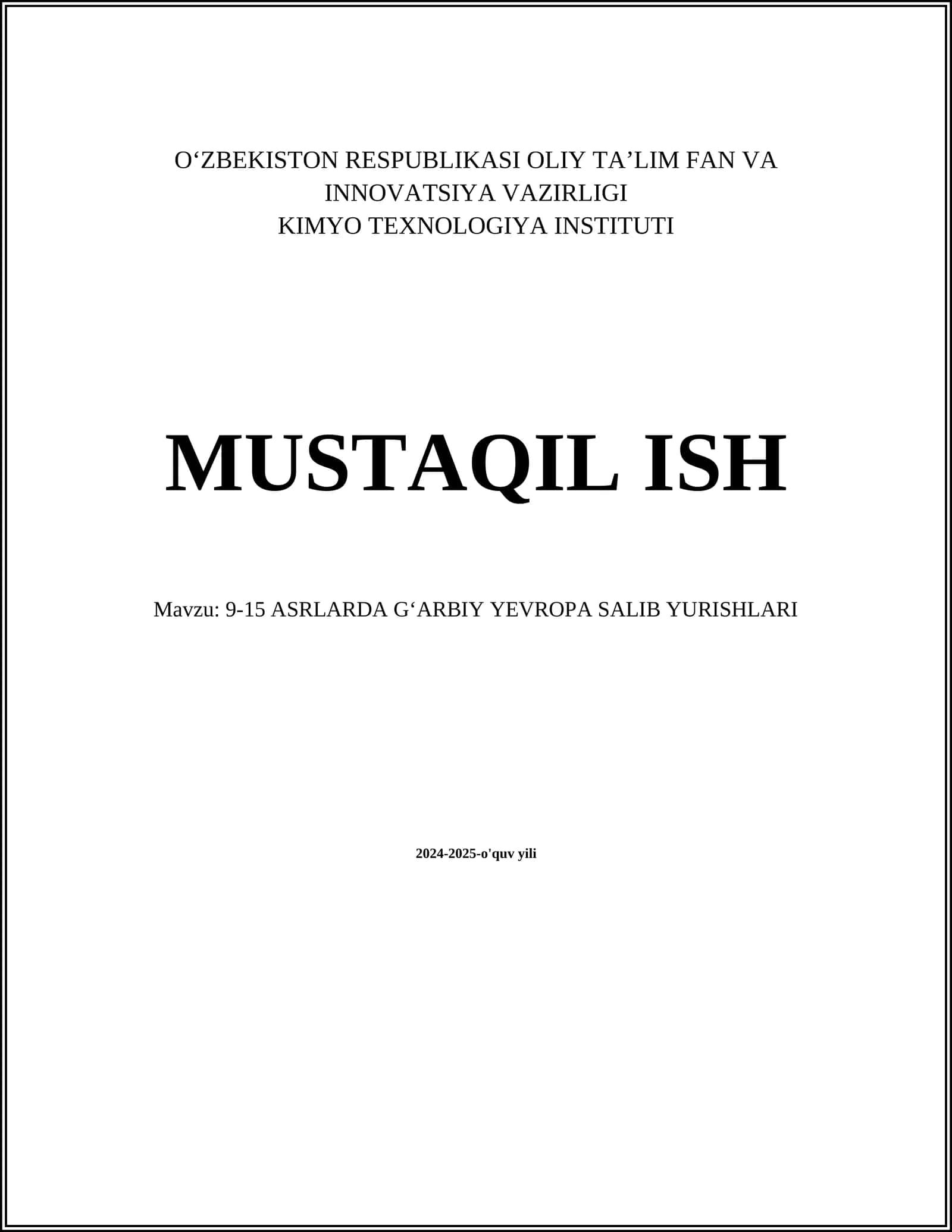 9-15 ASRLARDA GʻARBIY YEVROPA SALIB YURISHLARI