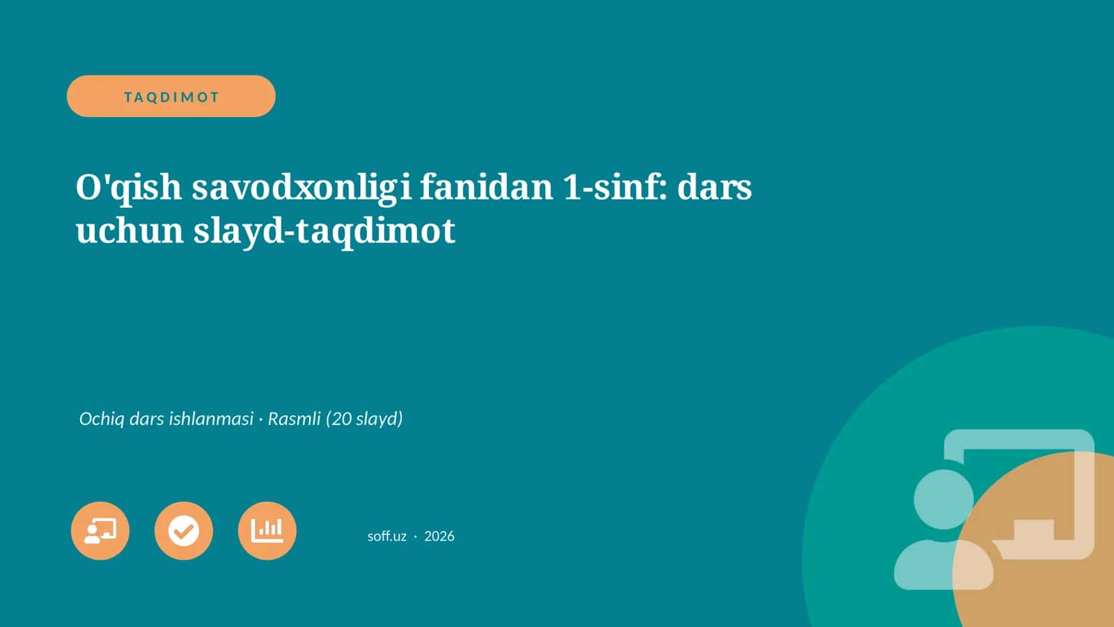 O'qish savodxonligi fanidan 1-sinf: dars uchun slayd-taqdimot