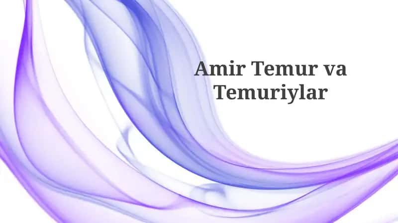 Amir TemurvaTemuriylar