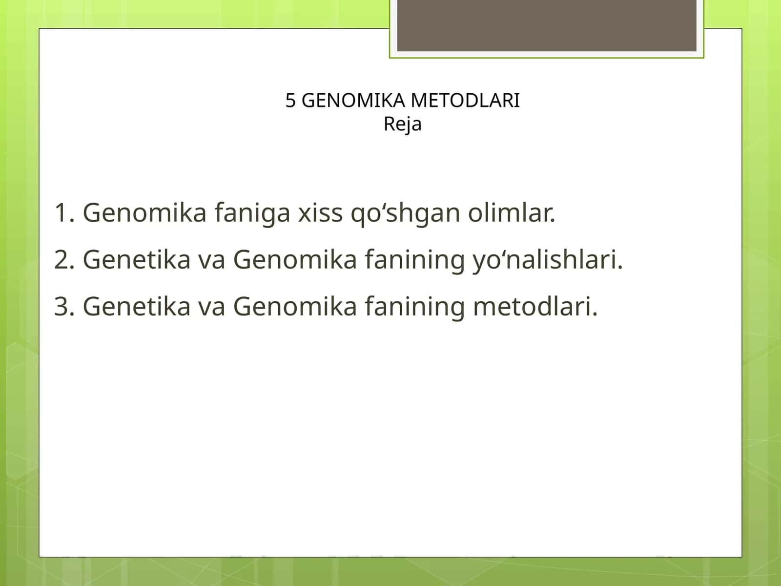 Genomika faniga xiss qo‘shgan olimlar