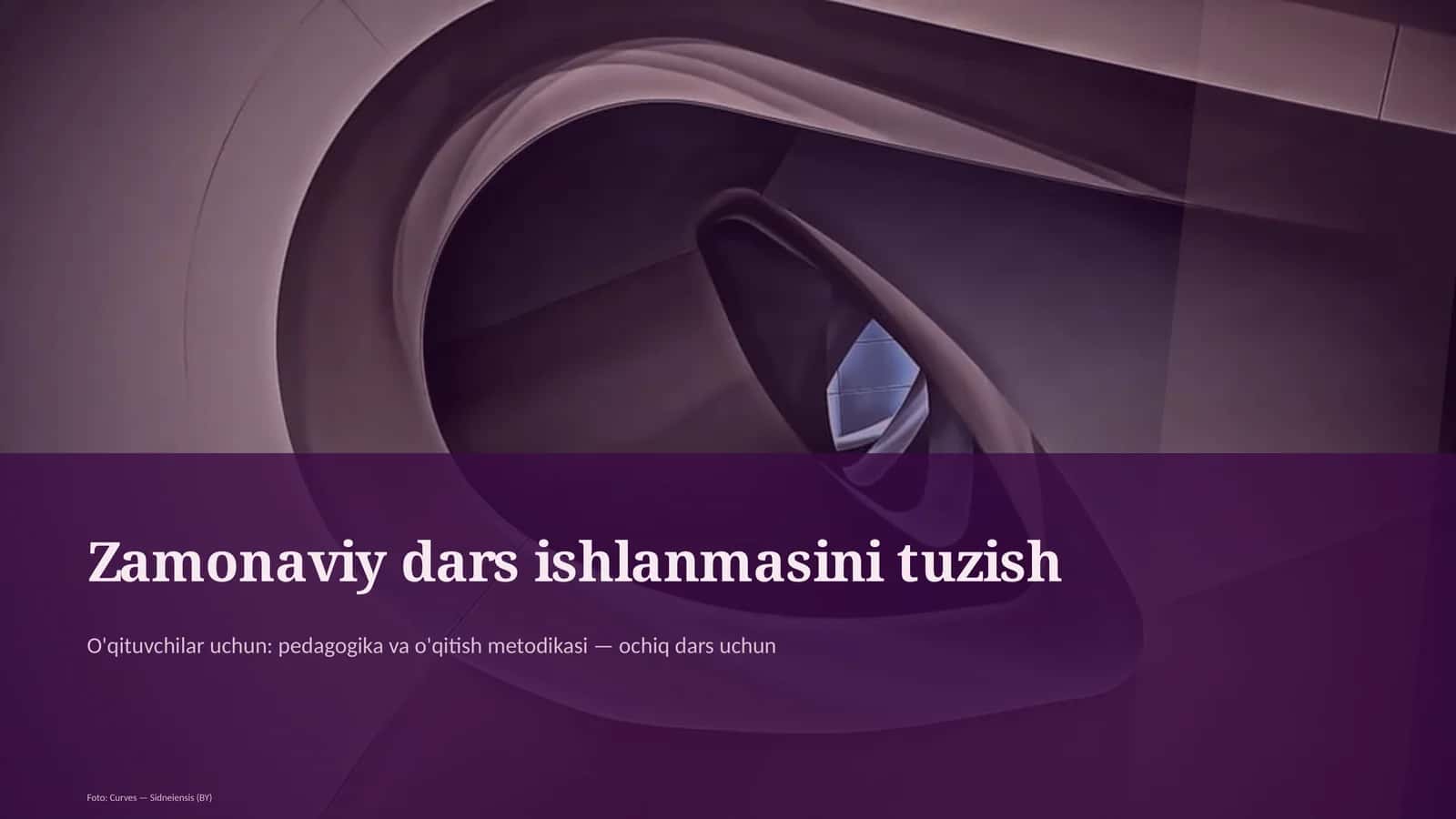 Zamonaviy dars ishlanmasini tuzish