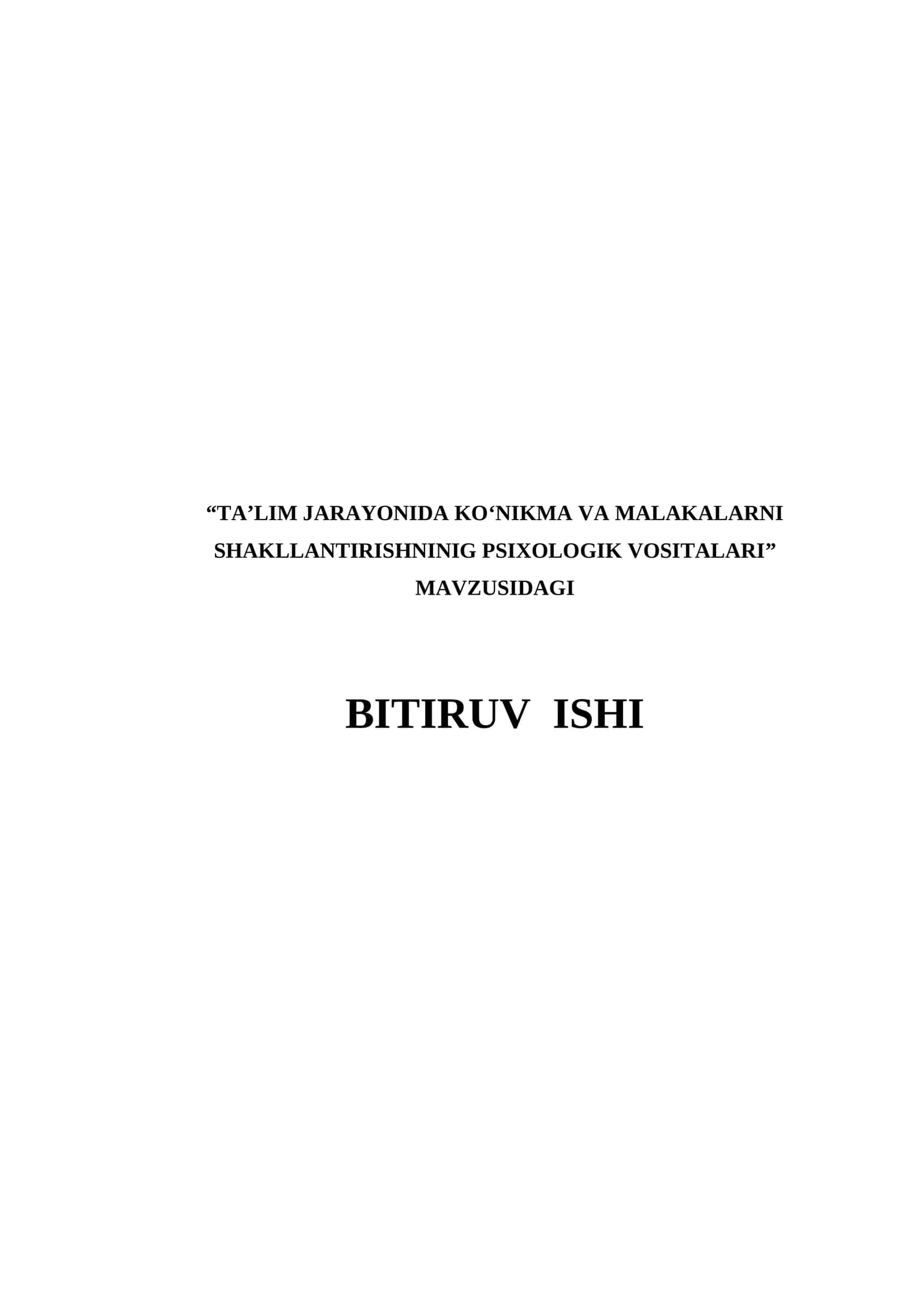 TA’LIM JARAYONIDA KO‘NIKMA VA MALAKALARNI SHAKLLANTIRISHNINIG PSIXOLOGIK VOSITALARI