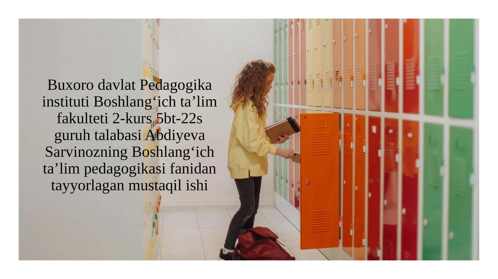 Boshlangʻichtaʼlimpedagogikasifanidantayyorlaganmustaqilishi