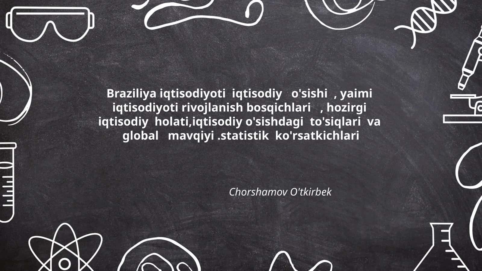 Braziliya iqtisodiyoti rivojlanishi