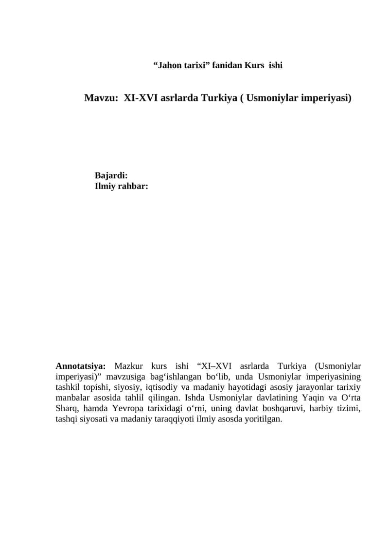 "XI-XVI asrlarda Turkiya ( Usmoniylar imperiyasi)"