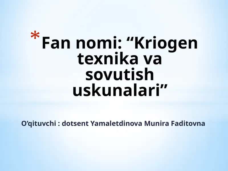 Kriogen texnika va sovutish uskunalari