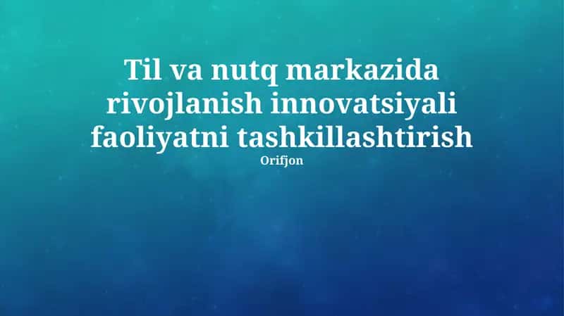 Оқув ўрганишнинг янги усуллари
