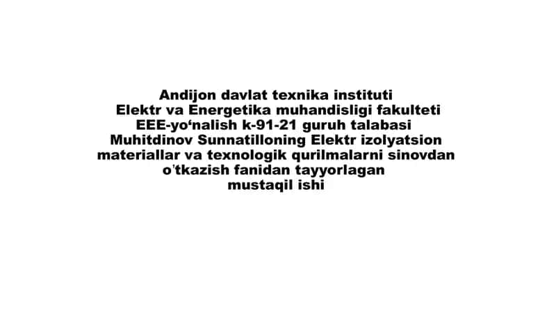 Elektr izolyatsiya materiallarining issiqlikka chidamliligi va sinov usullari