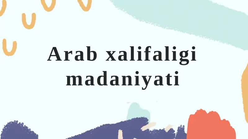 Arab xalifaligi madaniyati