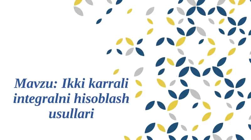 Ikkikarraliintegralnihisoblashusullari