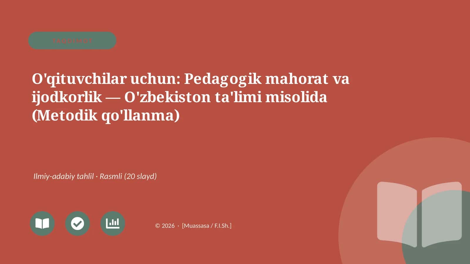 Pedagogik mahorat va ijodkorlik — O'zbekiston ta'limi misolida (Metodik qo'llanma)
