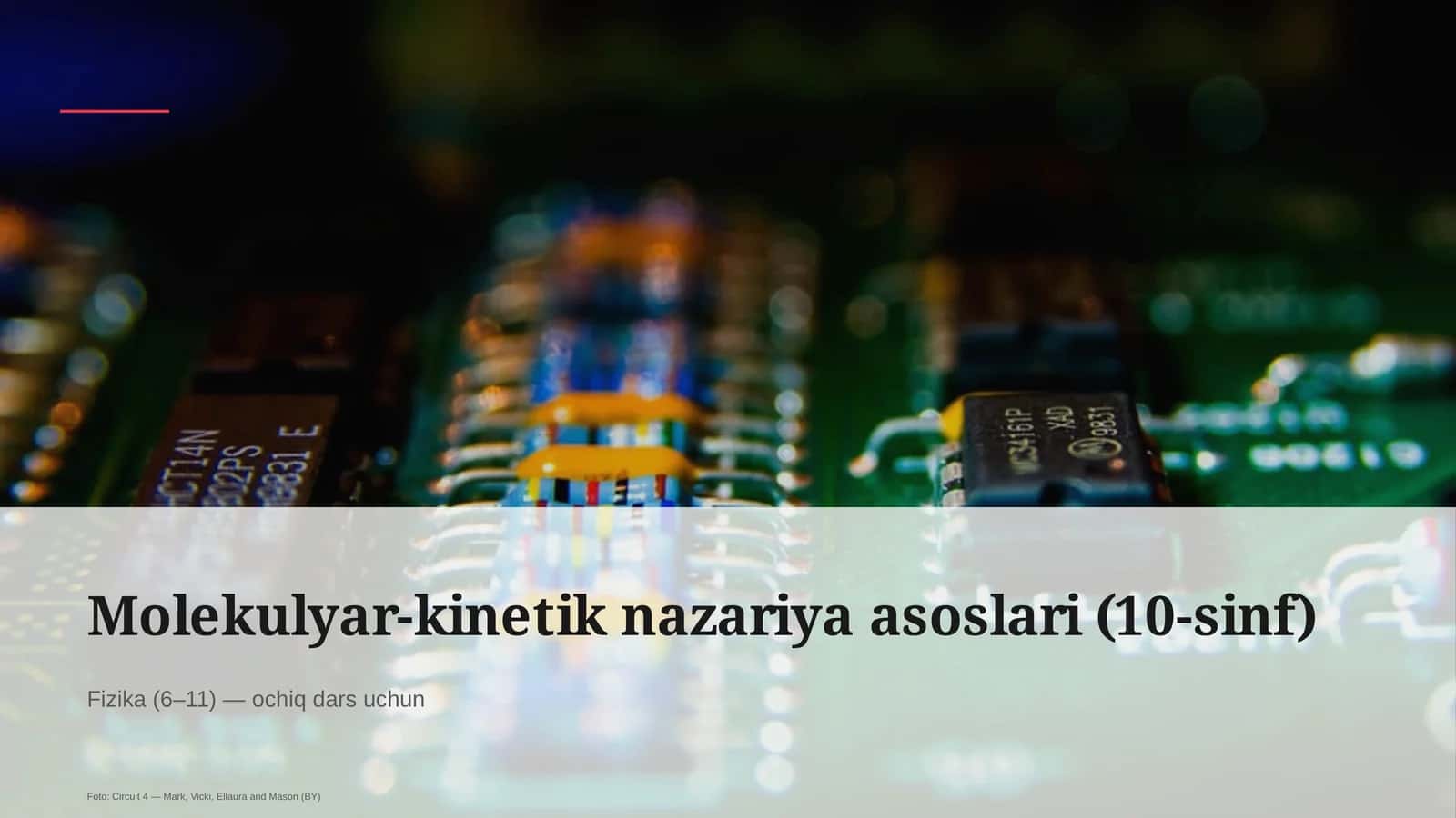 Molekulyar-kinetik nazariya asoslari (10-sinf)