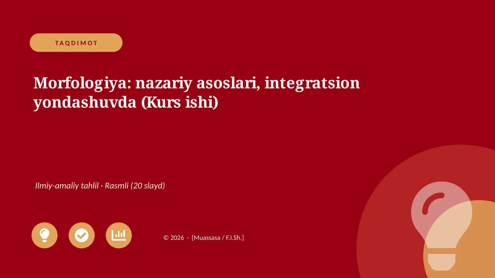 Morfologiya: nazariy asoslari, integratsion yondashuvda (Kurs ishi)
