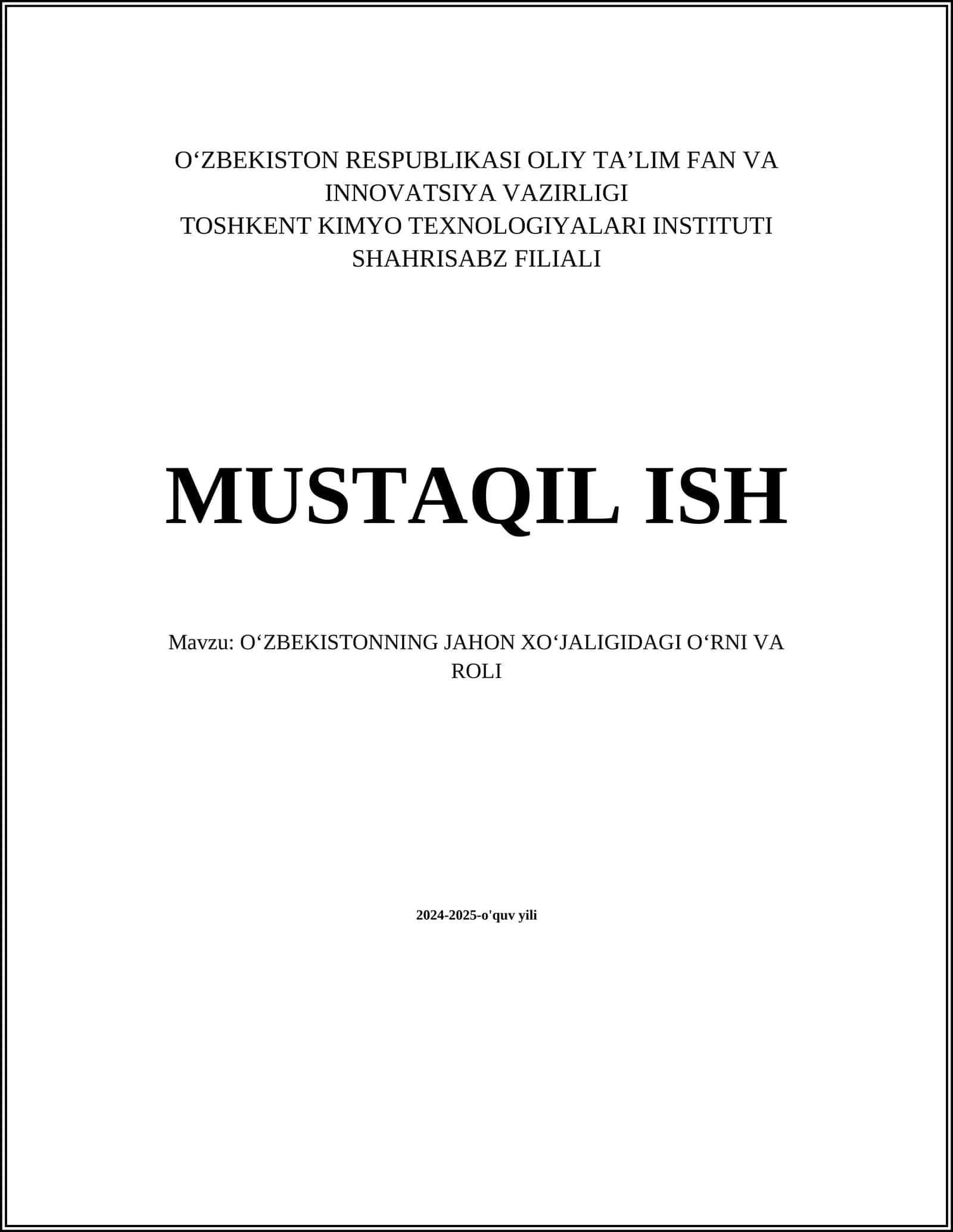 OʻZBEKISTONNING JAHON XOʻJALIGIDAGI OʻRNI VA ROLI
