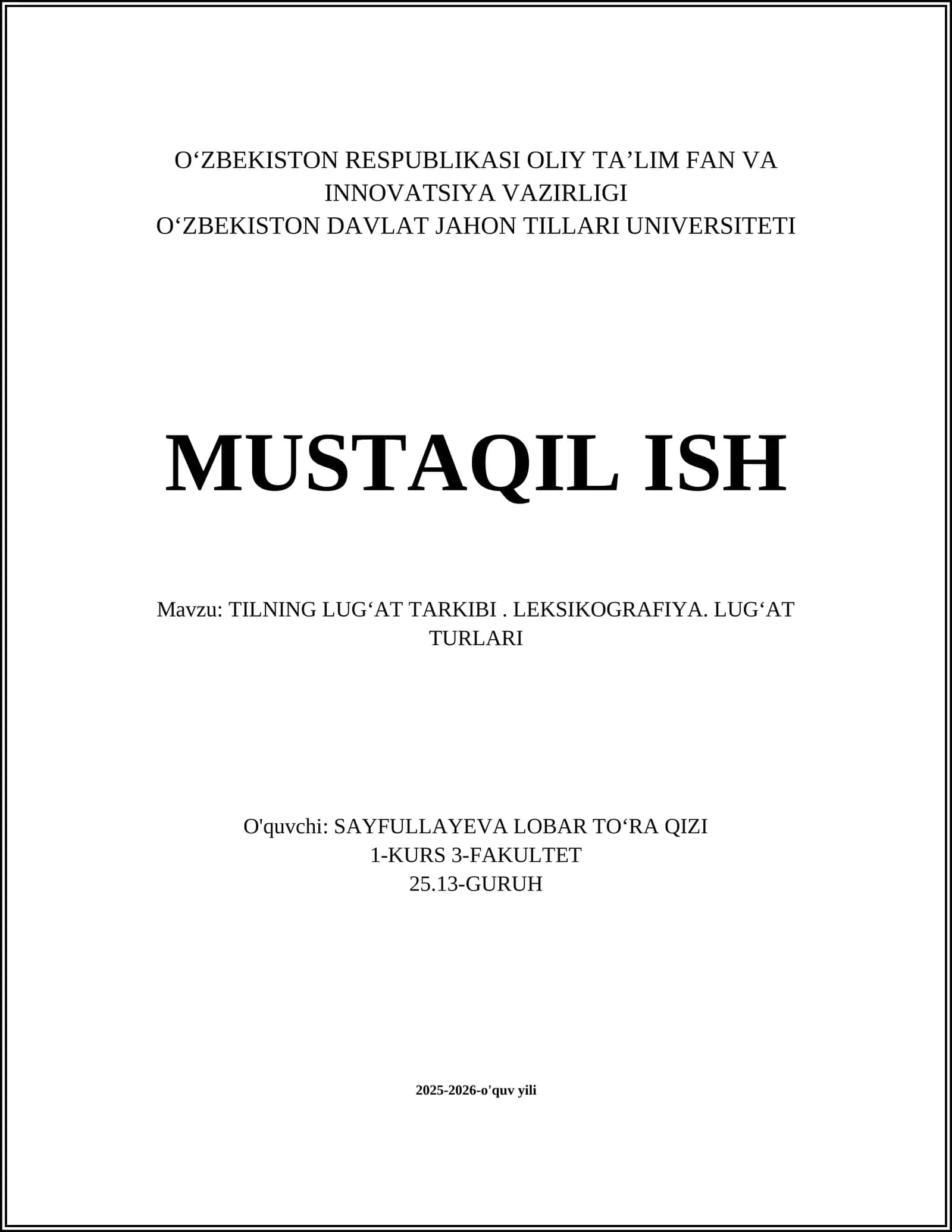 TILNING LUGʻAT TARKIBI. LEKSIKOGRAFIYA. LUGʻAT TURLARI