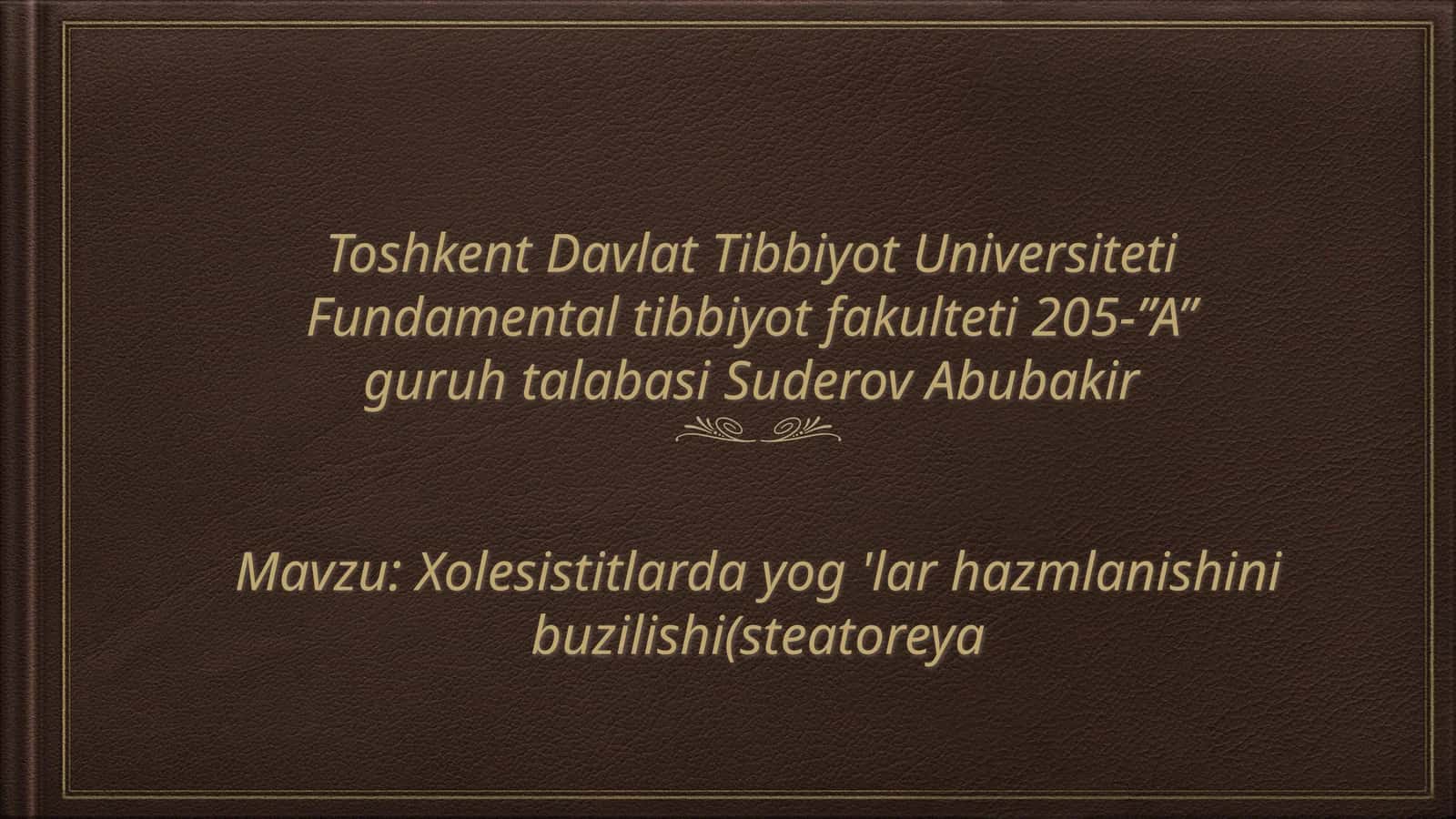 Xolesistitlarda yog 'lar hazmlanishini buzilishi(steatoreya)