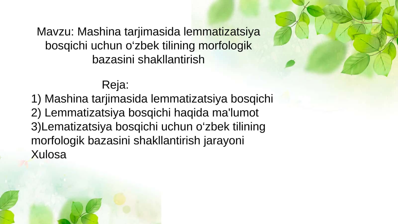 Mashina tarjimasida lemmatizatsiya bosqichi uchun o‘zbek tilining morfologik bazasini shakllantirish