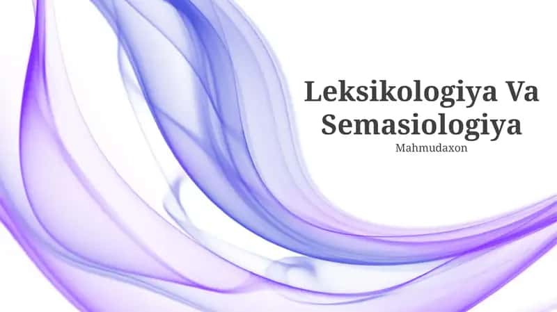 Leksikologiya Va Semasiologiya