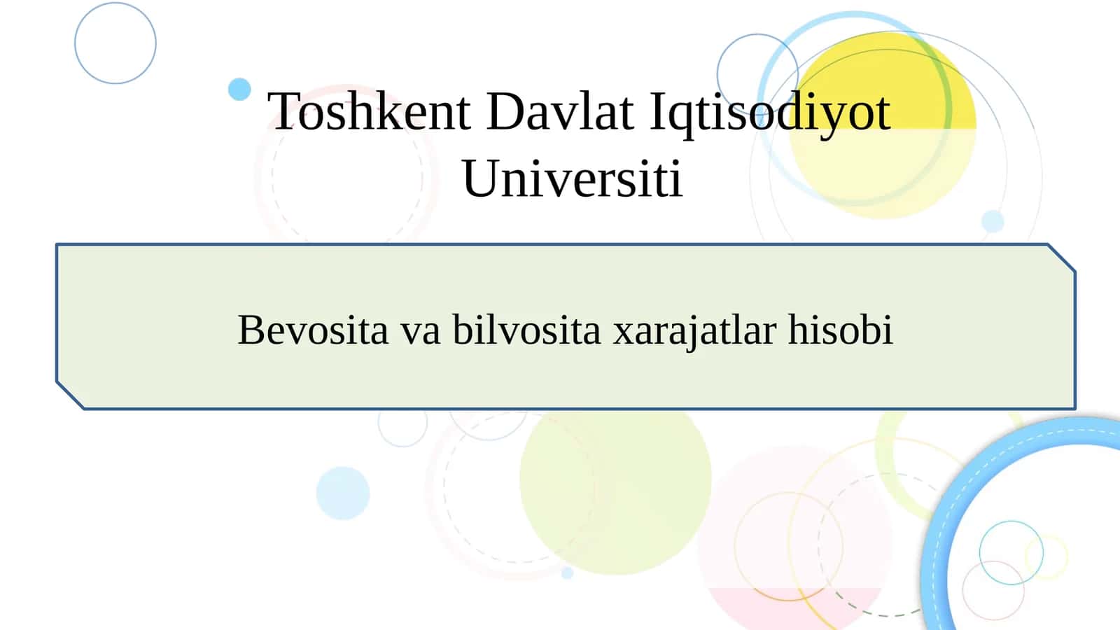 Bevosita va bilvosita xarajatlar hisobi SLAYD