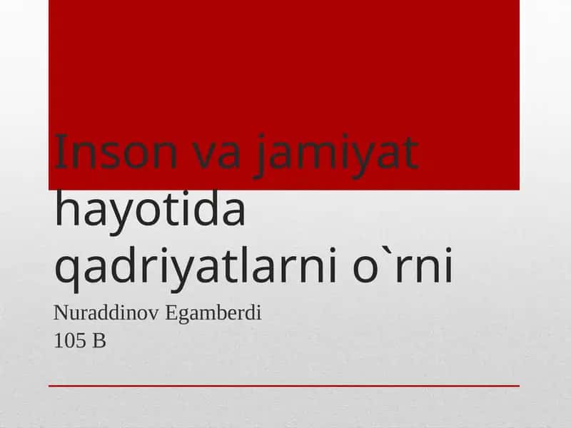 Insonvajamiyathayo'tida qadriyatlarni o'rni