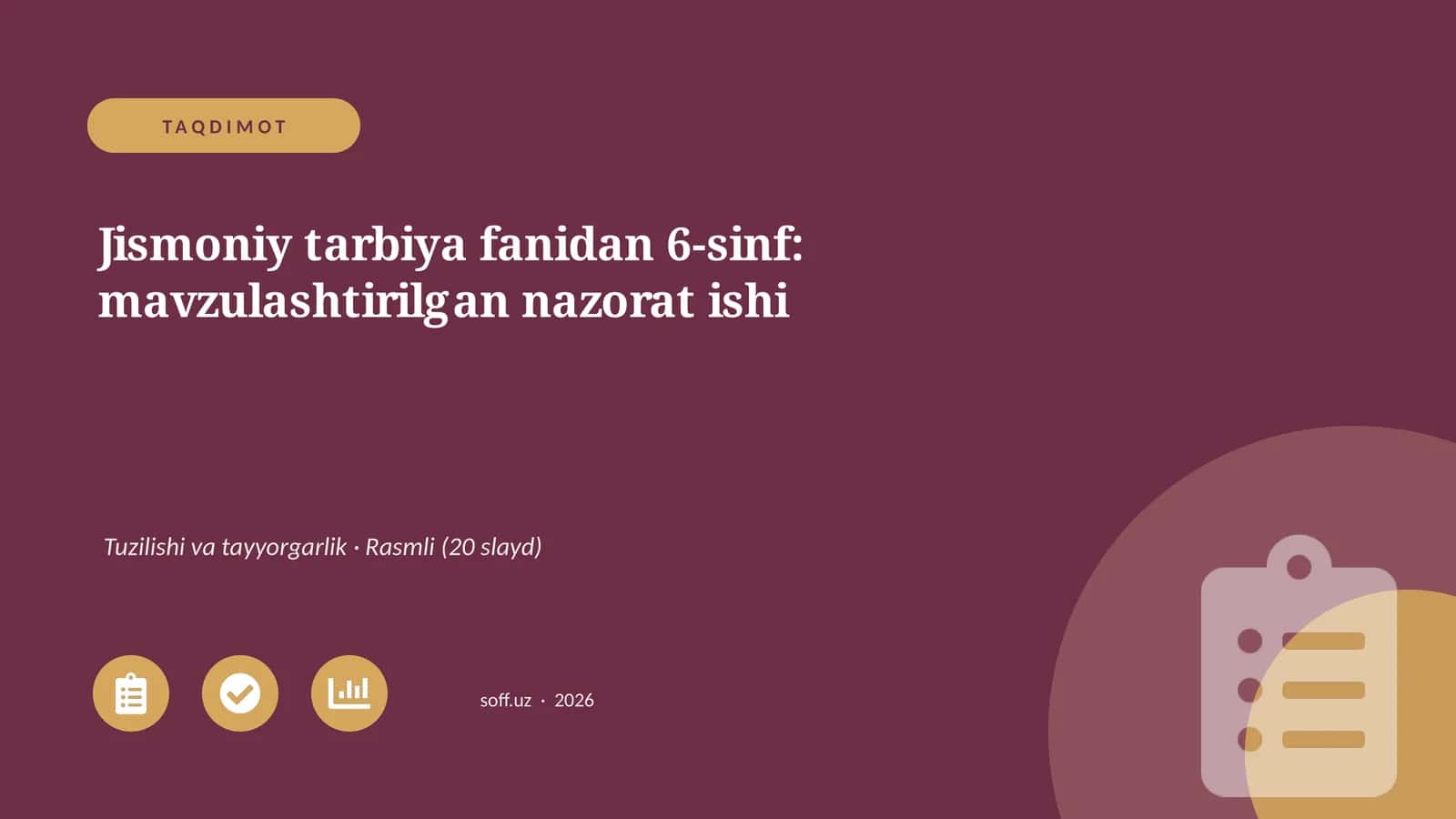 Jismoniy tarbiya fanidan 6-sinf: mavzulashtirilgan nazorat ishi