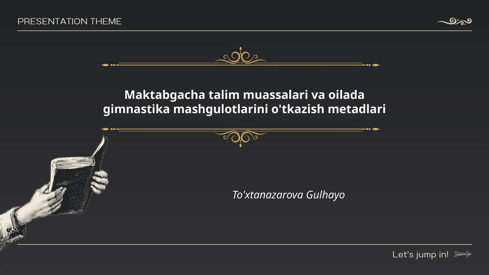Maktabgacha talim muassalari va oilada gimnastika mashgulotlarini o'tkazish metadlari