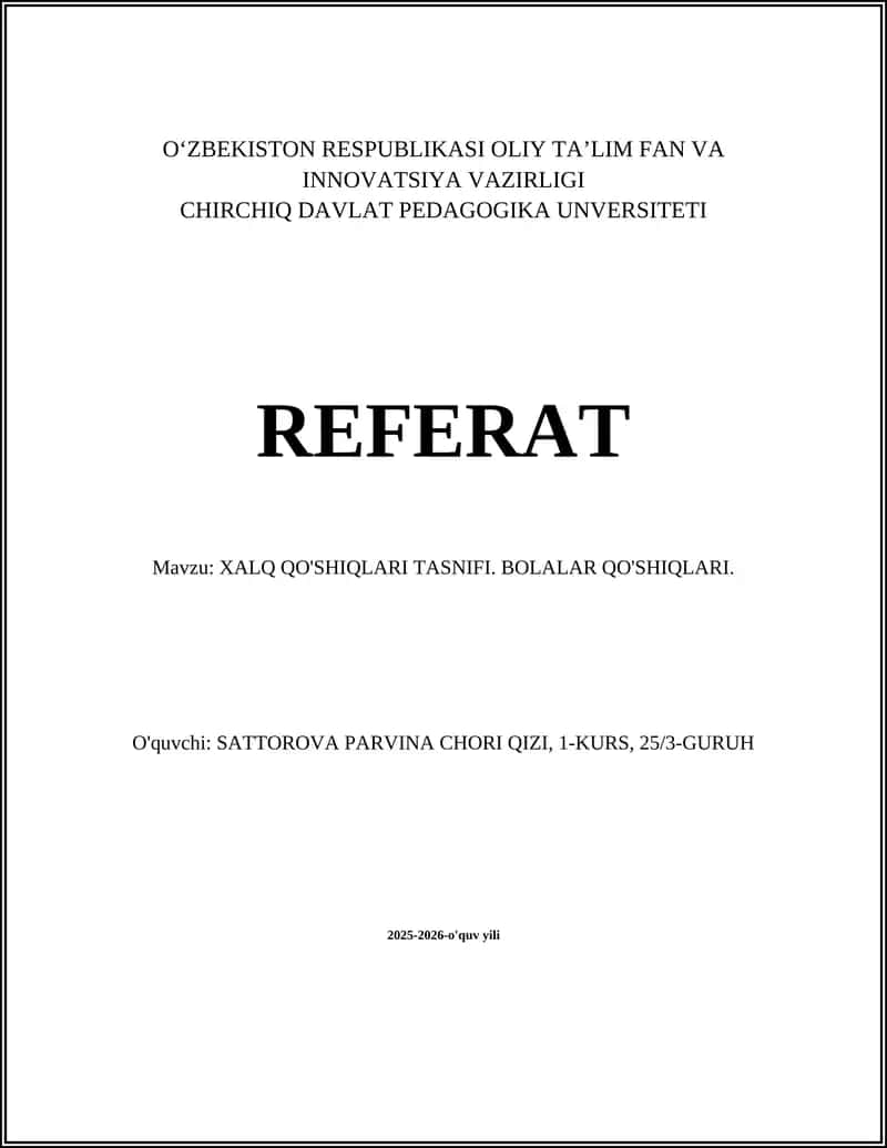 XALQ QO'SHIQLARI TASNIFI. BOLALAR QO'SHIQLARI