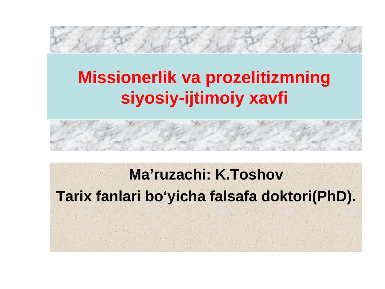 Missionerlik va prozelitizmning siyosiy-ijtimoiy xavfi