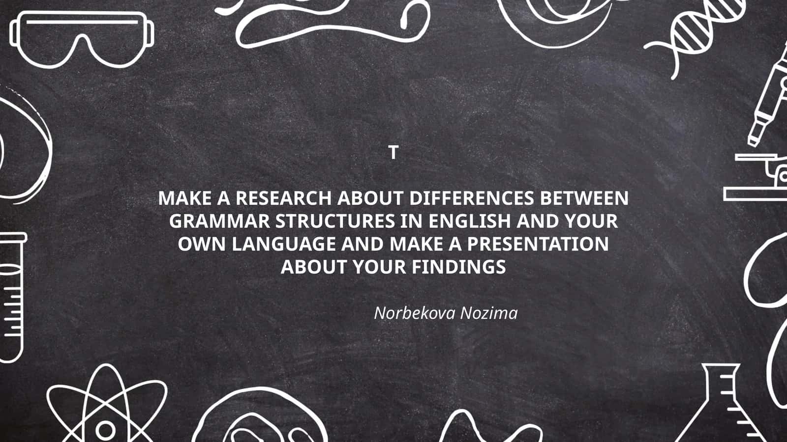 Differences Between Grammar Structures in English and Your Own Language