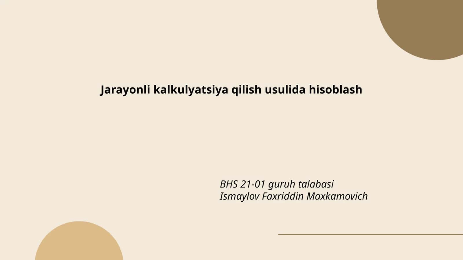 Jarayonli kalkulyatsiya qilish usulida hisoblash