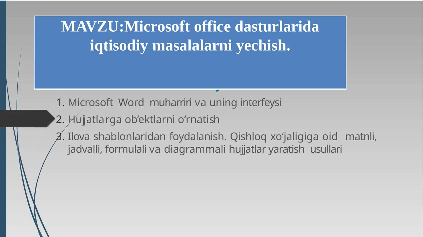 Microsoft office dasturlarida iqtisodiy masalalarni yechish