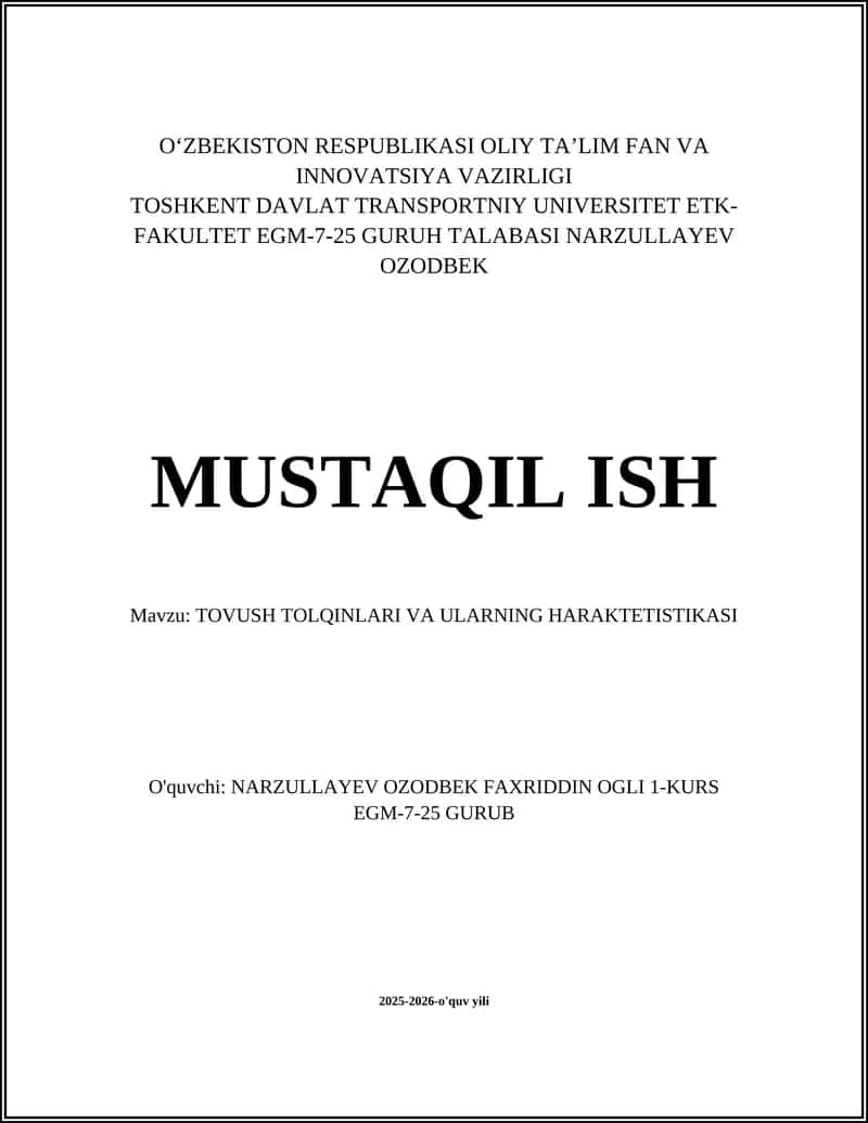 TOVUSH TOLQINLARI VA ULARNING HARAKTETISTIKASI