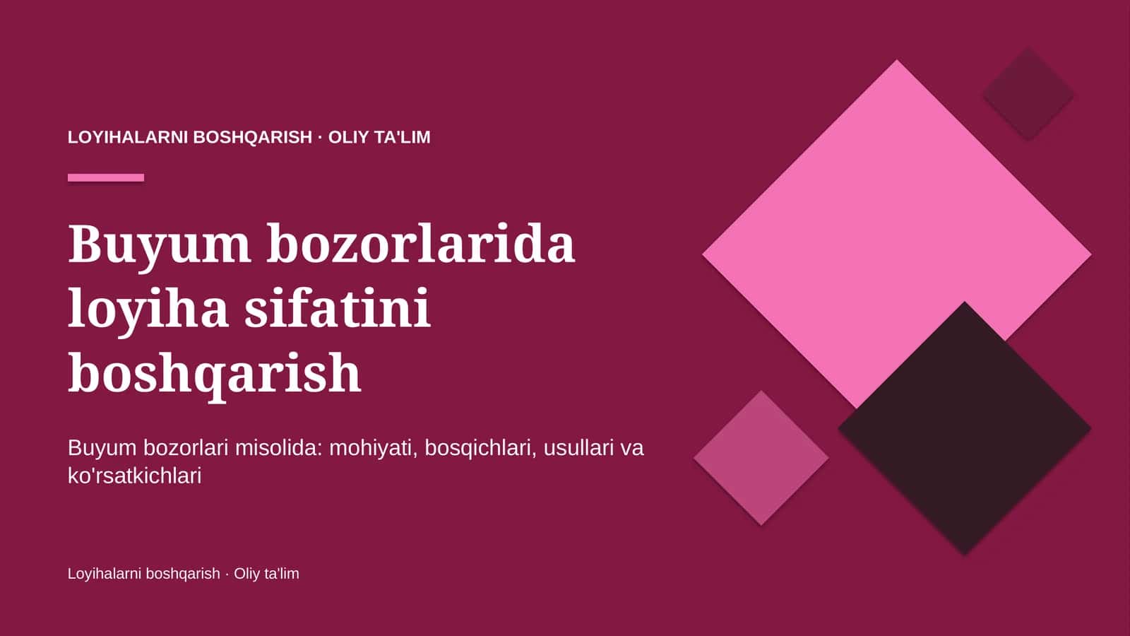 Loyihalarni boshqarish · Oliy ta'lim