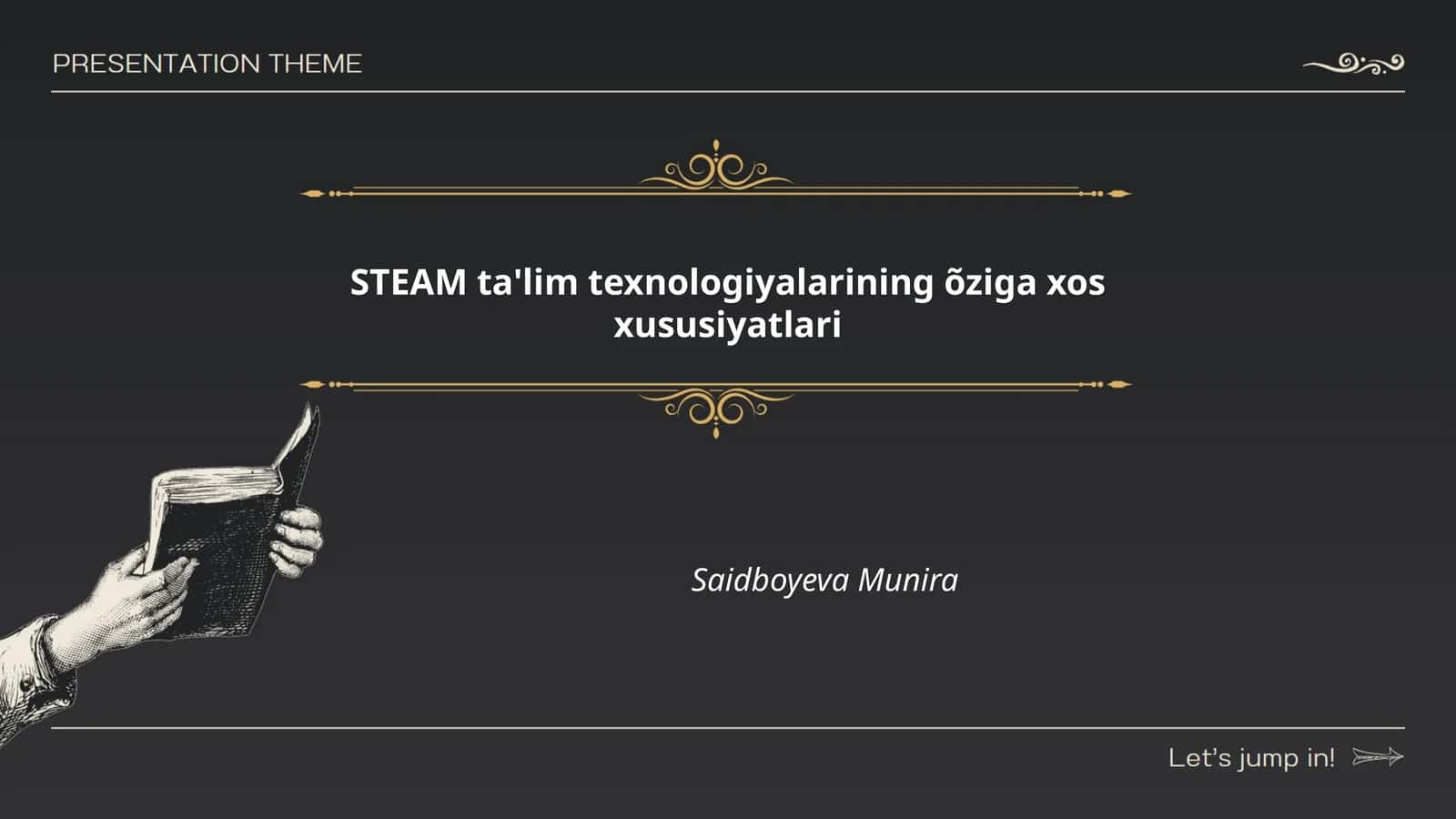 STEAM ta'lim texnologiyalarining õziga xos xususiyatlari